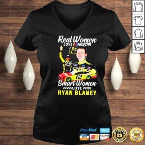 VLadies Real women love NASCAR smart women love Ryan Blaney shirt