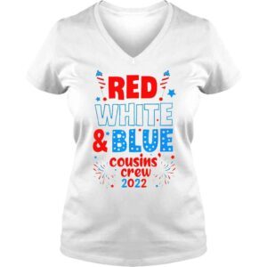 VLadies Red White And Blue Cousin Crew 2022 Cousin Crew 4th Of July Tee Shirt