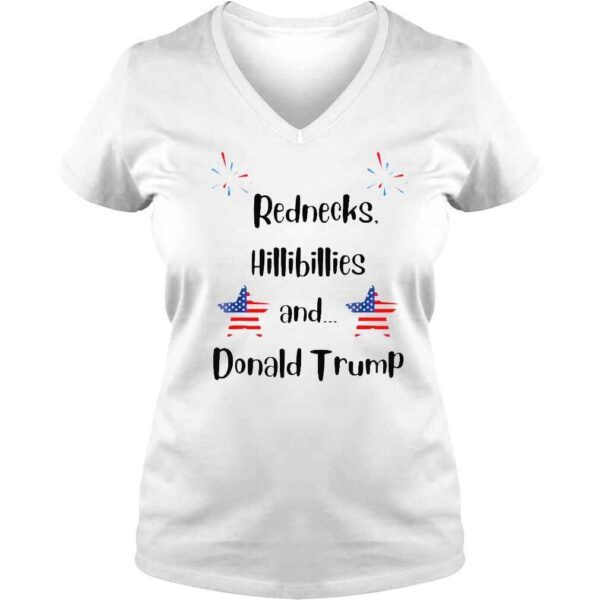 Rednecks Hillbillies And Donald Trump Shirt - Image 2