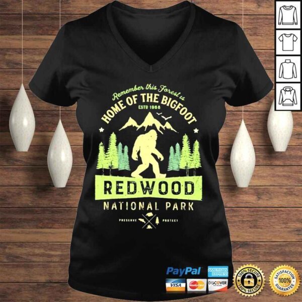 Remember this forest is home of the bigfoot redwood national park shirt - Image 2