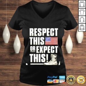 VLadies Respect this or expect this shirt