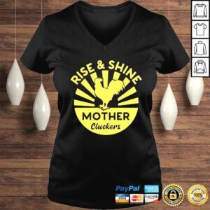 VLadies Rise And Shine Mother Cluckers shirt