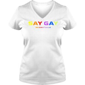 VLadies Say Gay Meidas Touch shirt