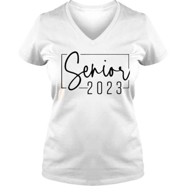 Senior 2023 Class Of Grad Graduation Shirt - Image 2