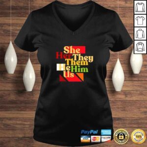 VLadies She Her They Them He Him Us TShirt