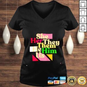 VLadies She her they them he him US shirt