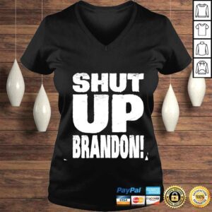 VLadies Shut up brandon shirt