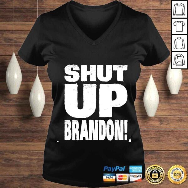 Shut up brandon! shirt - Image 2