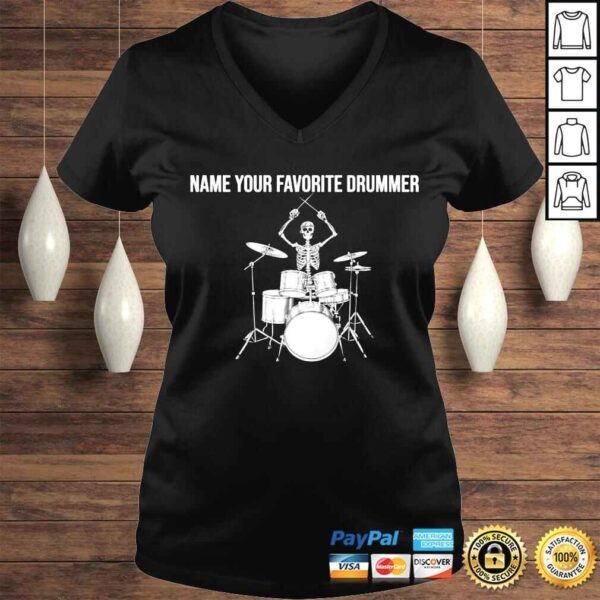 Skeleton name your favorite drumer shirt - Image 2