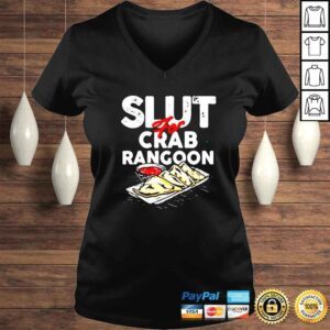 VLadies Slut For Crab Rangoon shirt