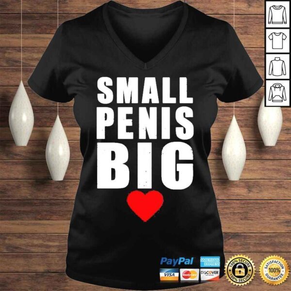 Small Penis Big Shirt - Image 2