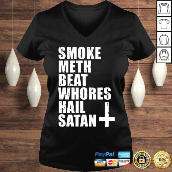 Smoke Meth Beat Whores Hail Satan Shirt - Image 2