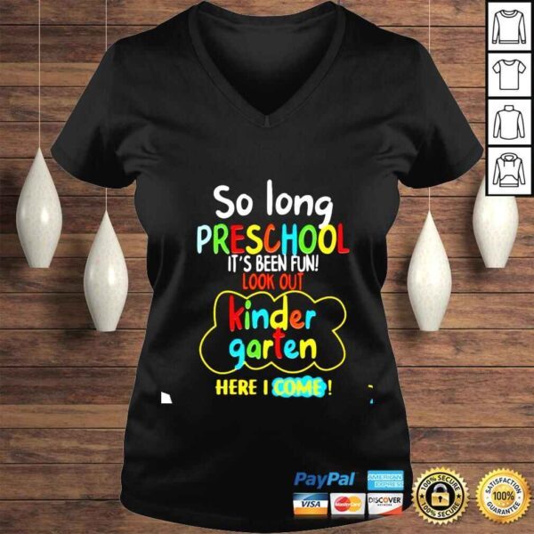 So long preshool its been fun look out shirt - Image 2