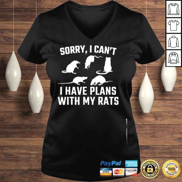 Sorry I cant I have plans with my rats shirt - Image 2