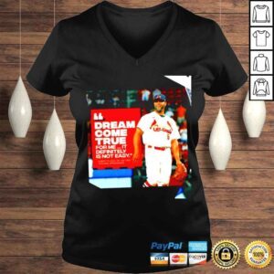 VLadies St Louis Cardinals dream come true for me it definitely is not easy Albert Pujols on his first pitching appearance shirt