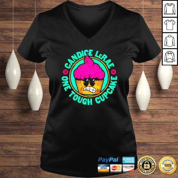 Still One Tough Cupcake Candice LeRae shirt - Image 2