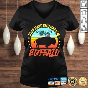 VLadies Stop Hate End Racism Choose Love pray for Buffalo vintage shirt