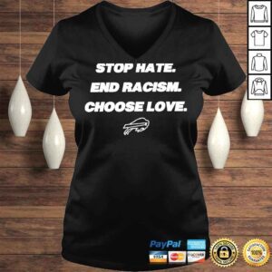 VLadies Stop hate end racism choose love buffalo shirt