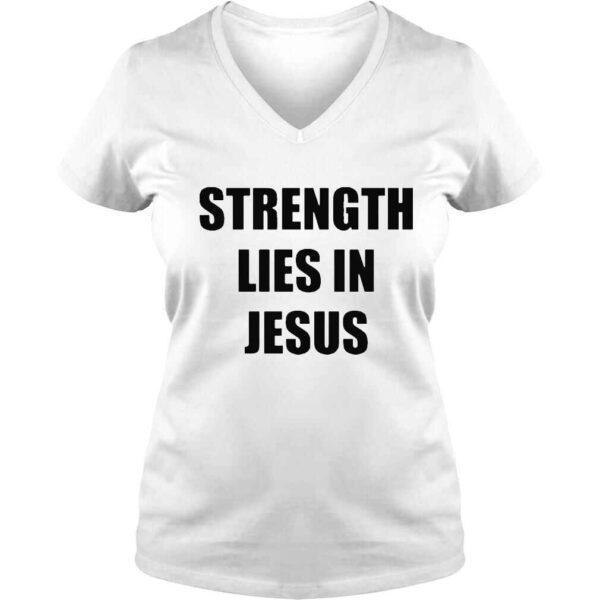 Strength lies in Jesus shirt - Image 2