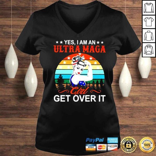 Strong Women yes I am an ultra maga girl get over it vintage shirt - Image 2