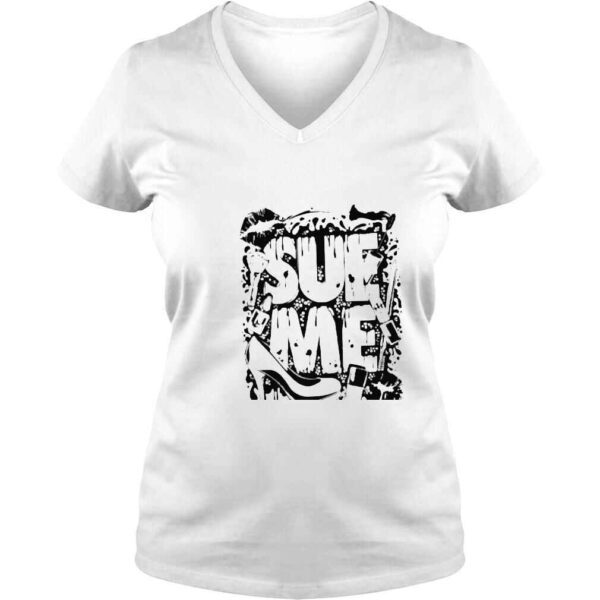 Sue me jinkx monsoon shirt - Image 2