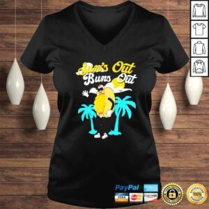 VLadies Suns out buns out shirt