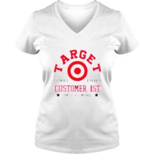 VLadies Target Customer 1st family of companies shirt