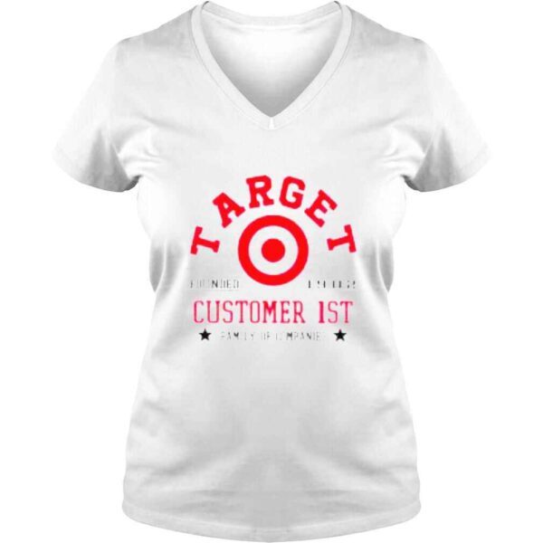 Target Customer 1st family of companies shirt - Image 2