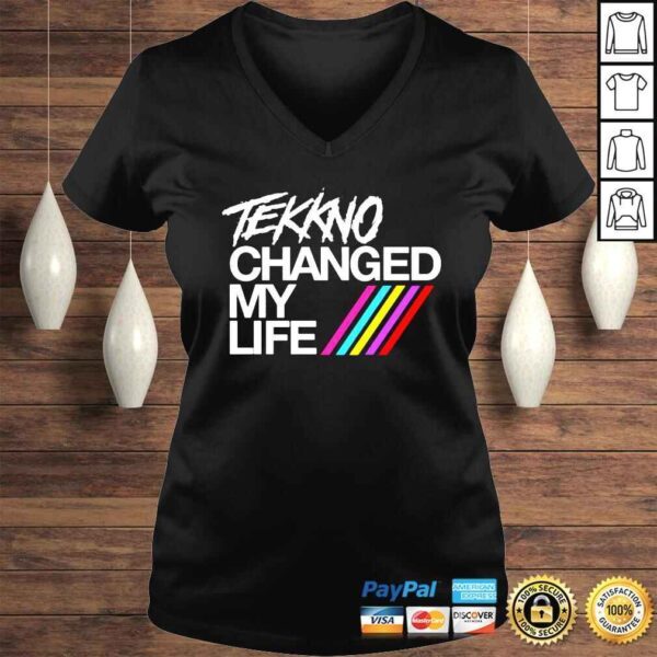 Tekkno Changed My Life shirt - Image 2