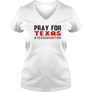 VLadies Texas School Pray For Texas Shooting Pray For Uvalde Texas End Gun Violence Texas Strong shirt