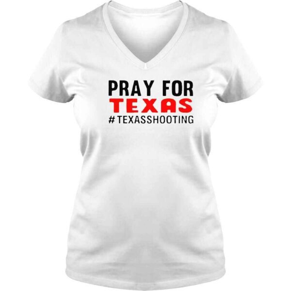 Texas School Pray For Texas Shooting Pray For Uvalde Texas End Gun Violence Texas Strong shirt - Image 2