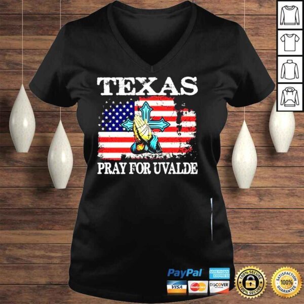 Texas pray for uvalde uvalde Texas shirt - Image 2