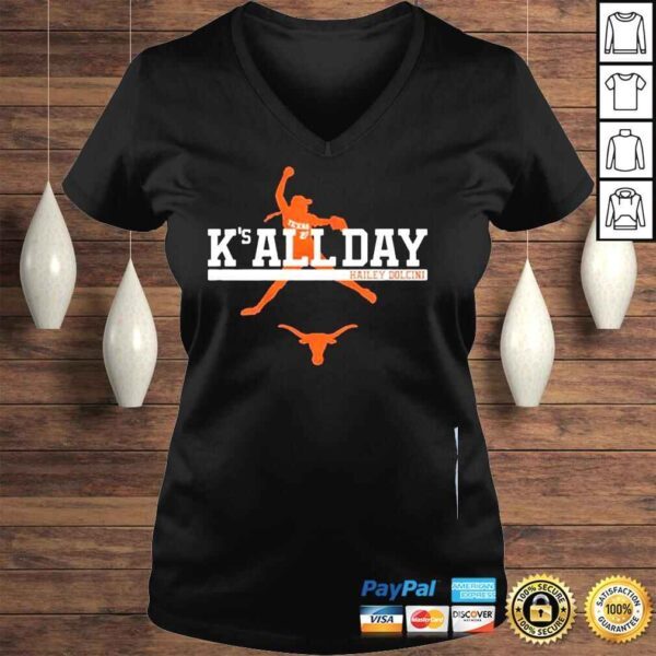 Texas softball hailey dolcinI ks all day shirt - Image 2