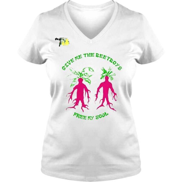 That Go Hard Give Me The Beatboys Free My Soul Shirt - Image 2