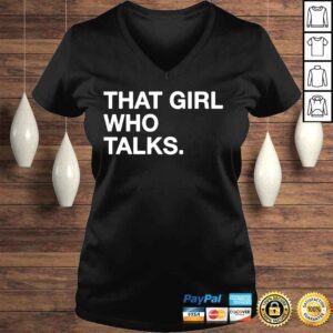 VLadies That girl who talks shirt