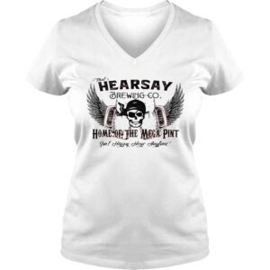 VLadies Thats hearsay brewing co mega pint isnt happy hour anytime shirt