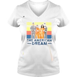 VLadies The American Dream Is Democrats President Want To Go To Jail Vintage Shirt