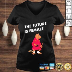 VLadies The Future Is Female Splinter Mister Mantha Shirt