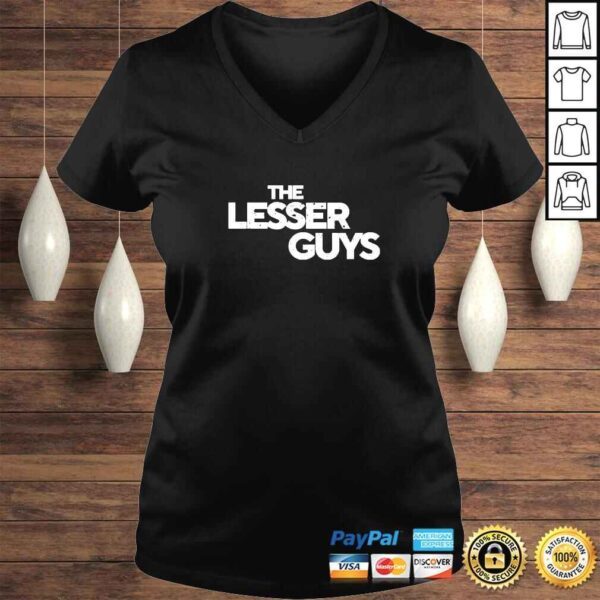 The Lesser Guys TShirt - Image 2