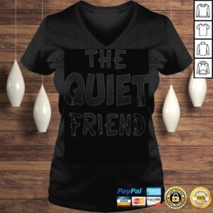 VLadies The Quiet Friend Shirt