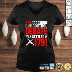 VLadies The gun control debate was settled in 1791 shirt