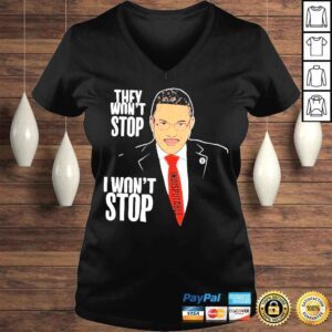 VLadies They wont stop I wont stop dr rashad richey shirt