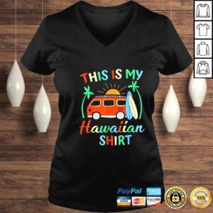 VLadies This Is My Hawaiian Shirt Hawaii Trip For Mens Women Boys TShirt