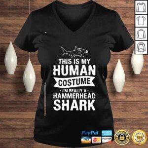 VLadies This Is My Human Costume Im Really A Hammerhead Shark Shirt