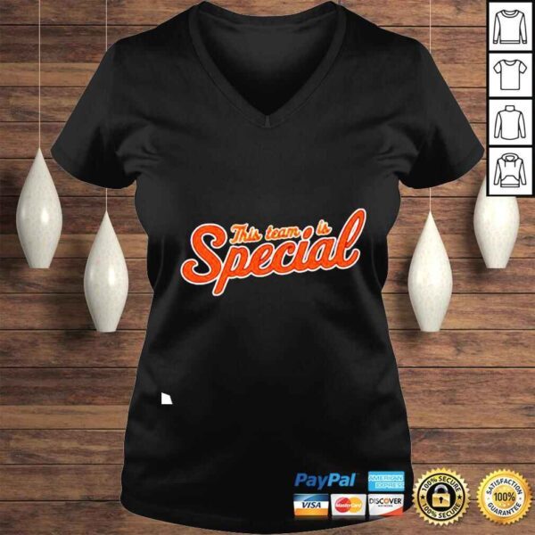 This Team Is Special Shirt - Image 2