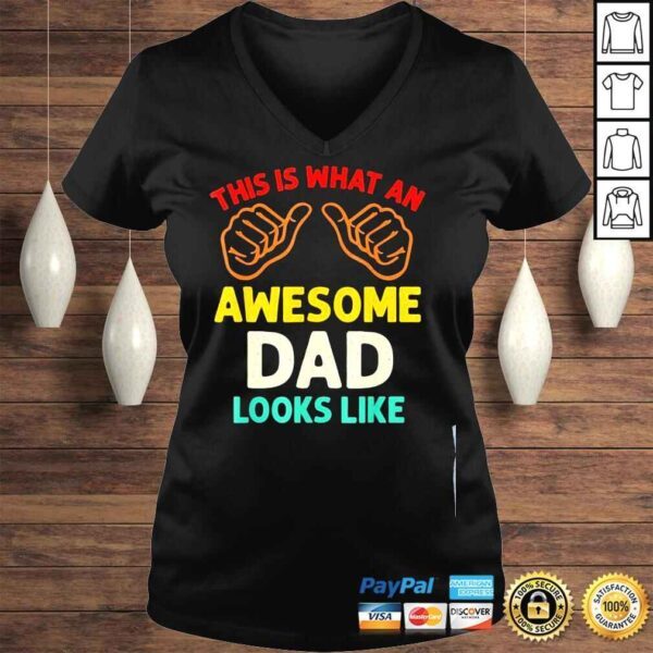 This is what an awesome dad looks like fathers day shirt - Image 2