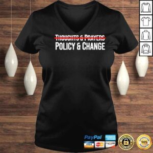 VLadies Thoughts And Prayers Policy And Change Meena Bewtra Shirt