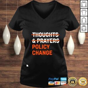 VLadies Thoughts Prayers Policy Change shirt 1