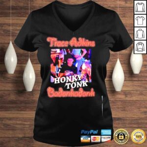 VLadies Trace adkins badonkadonk shirt