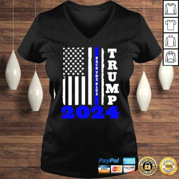 Trump 2024 Back The Blue American Flag 4th Of July Shirt - Image 2